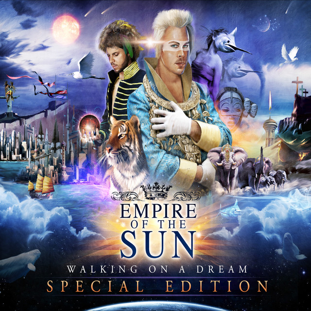 Walking on a Dream - Empire Of The Sun