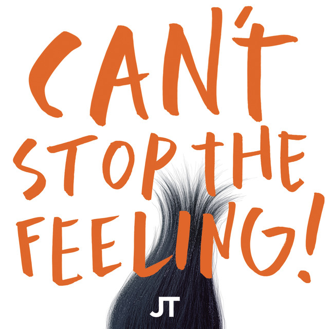 CAN'T STOP THE FEELING! - Justin Timberlake