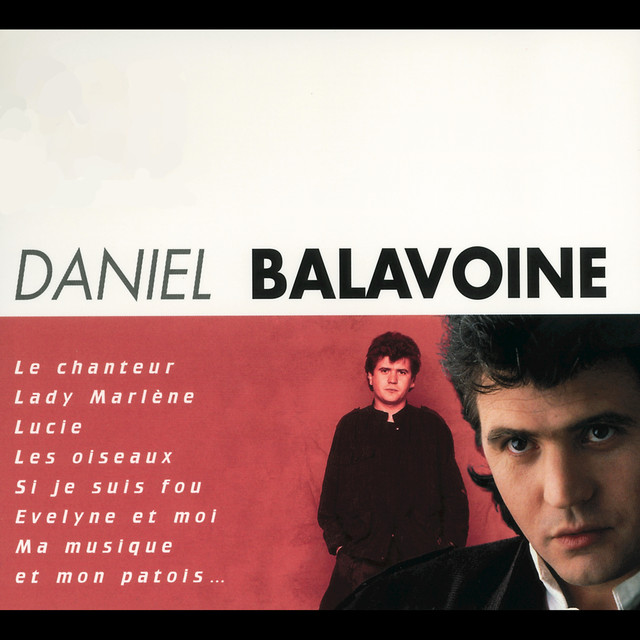 Le Chanteur - Daniel Balavoine