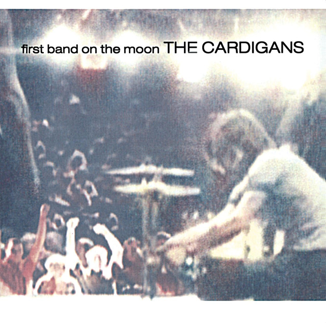 Lovefool - The Cardigans