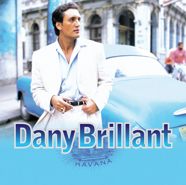 Quand Je Vois Tes Yeux - Dany Brillant