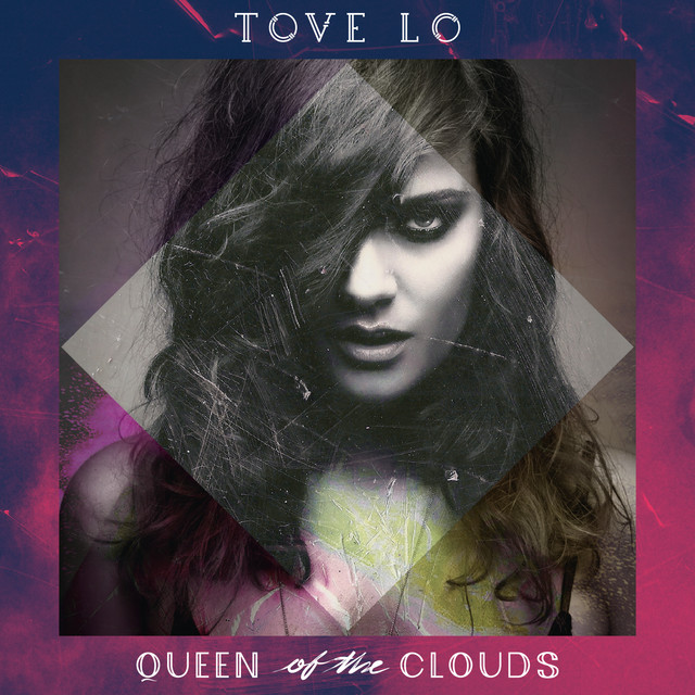 Habits - Tove Lo