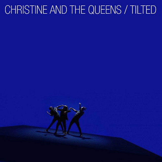Tilted - Christine and the Queens
