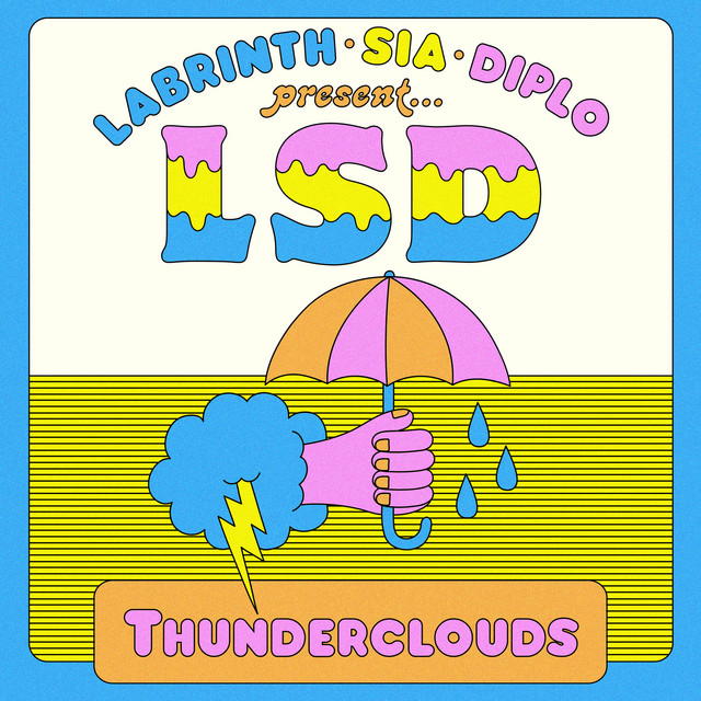 Thunderclouds - LSD