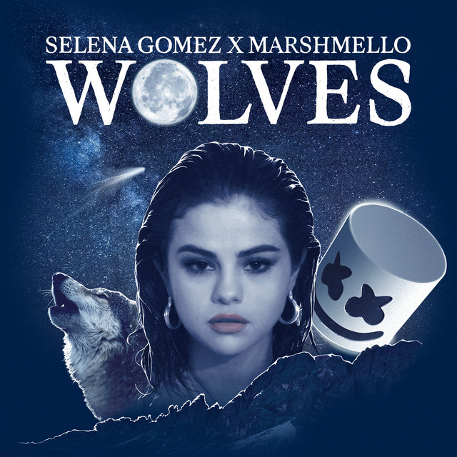 Wolves - Selena Gomez