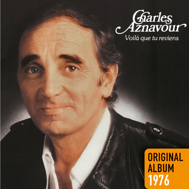 Mes emmerdes - Charles Aznavour