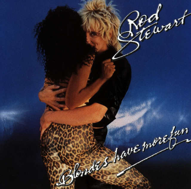 Da Ya Think I'm Sexy? - Rod Stewart