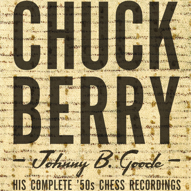 Johnny B. Goode - Chuck Berry