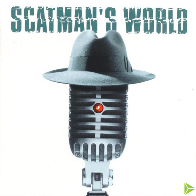 Scatman - Scatman John