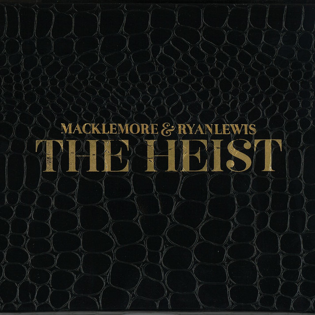 Can't Hold Us - Macklemore, Ryan Lewis