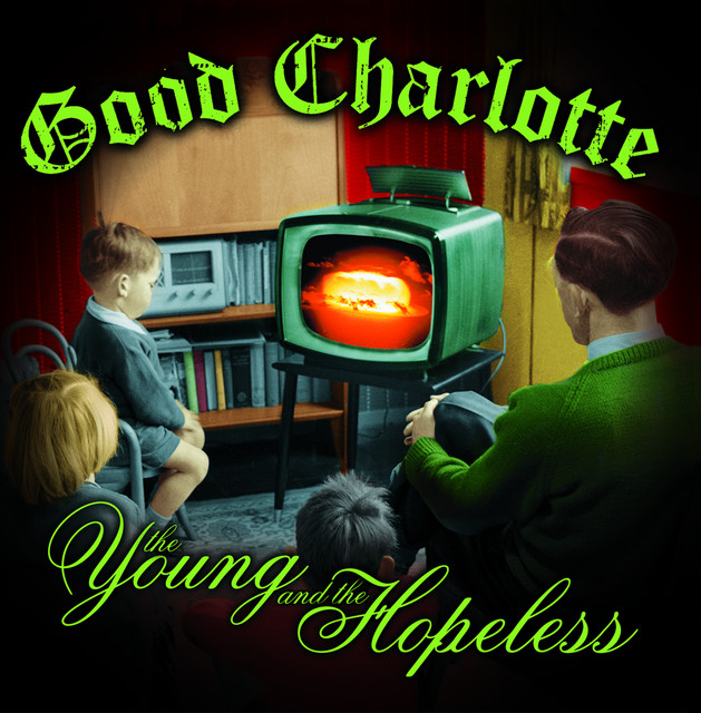 Lifestyles of the Rich & Famous - Good Charlotte